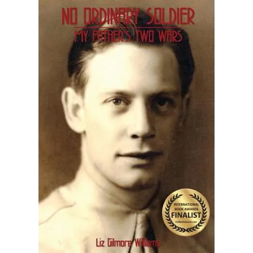 No Ordinary Solider: My Father's Two Wars