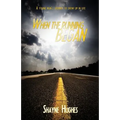 When the Running Began: A Young Man's Journey to Show Up in Life