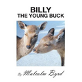 Billy the Young Buck: Susie and Billy Search for Happiness and Freedom