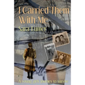 I Carried Them with Me: A Young Girl's Journey to Survive