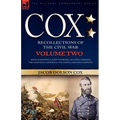 Cox: Personal Recollections of the Civil War-Siege of Knoxville, East Tennessee, Atlanta Campaign, the Nashville Campaign &