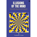 Illusions of the Mind
