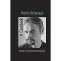 Martin McDonagh: A Casebook