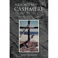All Roads Lead to Cashmere: The Message