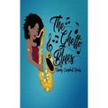 The Ghetto Blues