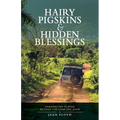 Hairy Pigskins and Hidden Blessings: Unexpected Places Beyond the Comfort Zone