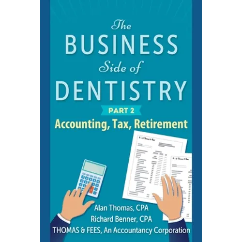 The Business Side of Dentistry - PART 2