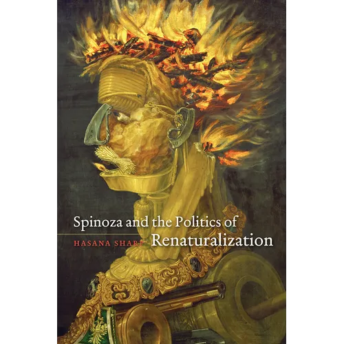 Spinoza and the Politics of Renaturalization