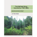 The DePriest Gang, Volume 2 (c. 1750-1850): Genealogical Discoveries About The DePriest Family and Their Neighbors in America