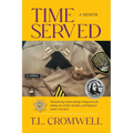 Time Served: A Memoir