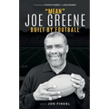 Mean Joe Greene: Built By Football