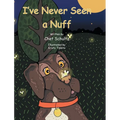 I've Never Seen a Nuff