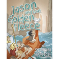 Jason and the Golden Fleece: Book 2- Early Myths: Kids Books on Greek Myth