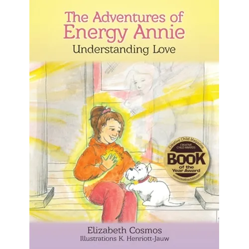 The Adventures of Energy Annie: Understanding Love