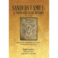 Sanders Family: A Thousand-Year History: A Revised and Expanded Edition of Generations: A Thousand-Year Family History