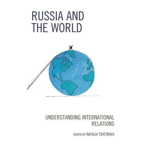 Russia and the World: Understanding International Relations