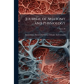 Journal of Anatomy and Physiology; Volume 30