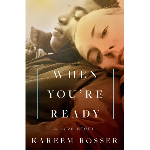 When You're Ready: A Love Story