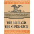 The Rich and the Super-Rich: A Study in the Power of Money Today