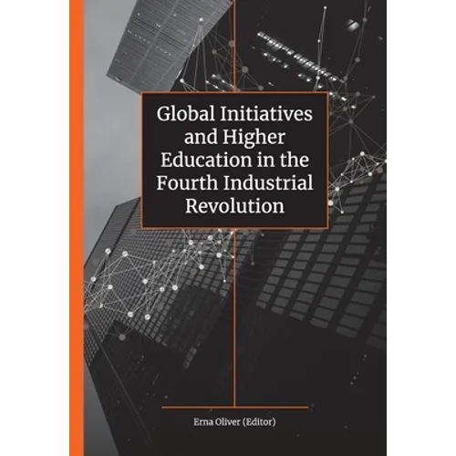 Global Initiatives and Higher Education in the Fourth Industrial Revolution