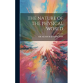 The Nature of the Physical World