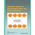 Molecular Aspects of Neurodegeneration and Neuroprotection
