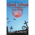 Ghoul School: The Harvest Moon Dance Disaster