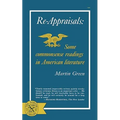 Re-Appraisals: Some Commonsense Readings in American Literature