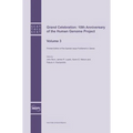 Grand Celebration: 10th Anniversary of the Human Genome Project: Volume 3