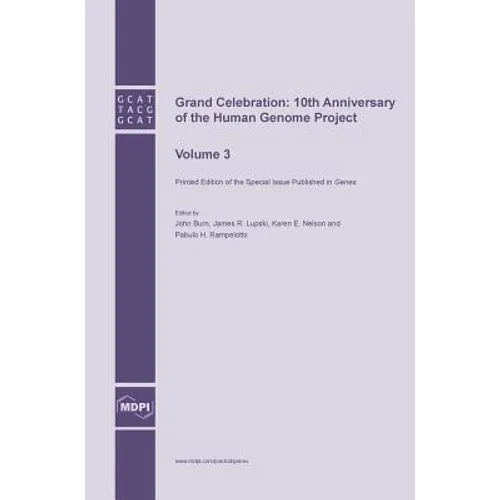 Grand Celebration: 10th Anniversary of the Human Genome Project: Volume 3