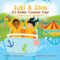 Suki & Silas It's Roller Coaster Day!: Every Day Is a Holiday