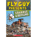 Fly Guy Presents: Garbage and Recycling (Scholastic Reader, Level 2)