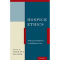 Hospice Ethics: Policy and Practice in Palliative Care