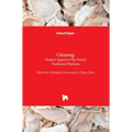 Ginseng: Modern Aspects of the Famed Traditional Medicine
