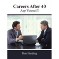 Careers After 40: App Yourself!