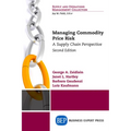 Managing Commodity Price Risk: A Supply Chain Perspective, Second Edition