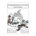 Entrepreneurs in Canada! - Who Knew?