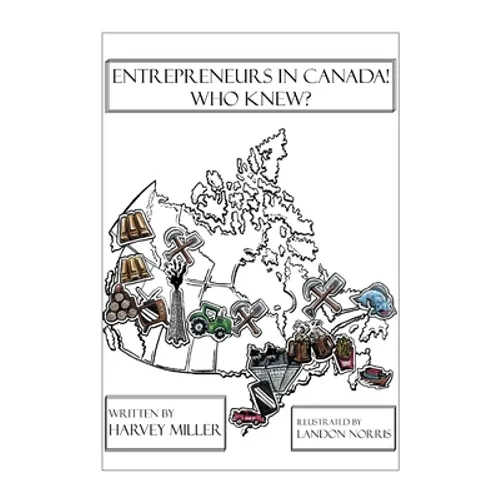 Entrepreneurs in Canada! - Who Knew?
