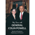 My Time with General Colin Powell