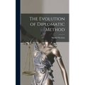 The Evolution of Diplomatic Method