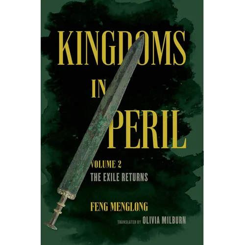 Kingdoms in Peril, Volume 2: The Exile Returns