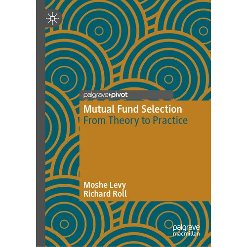 Mutual Fund Selection: From Theory to Practice