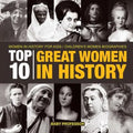 Top 10 Great Women In History Women In History for Kids Children's Women Biographies