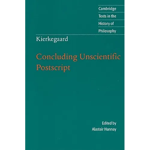 Kierkegaard: Concluding Unscientific Postscript