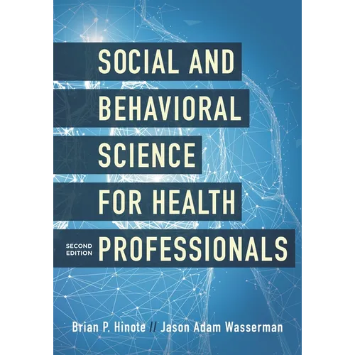 Social and Behavioral Science for Health Professionals