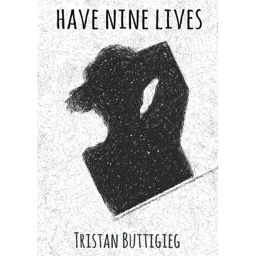 Have Nine Lives