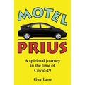 Motel Prius: A spiritual journey in the time of Covid-19