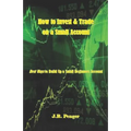 How to Invest & Trade on a Small Account: Best Ways to Build Up a Small Beginners Account