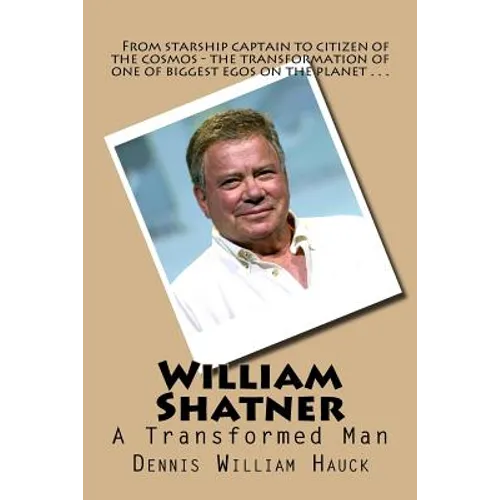 William Shatner: A Transformed Man