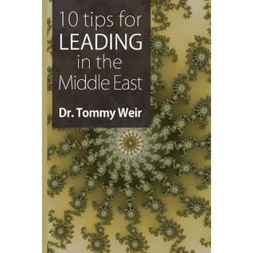 10 Tips for Leading in the Middle East
